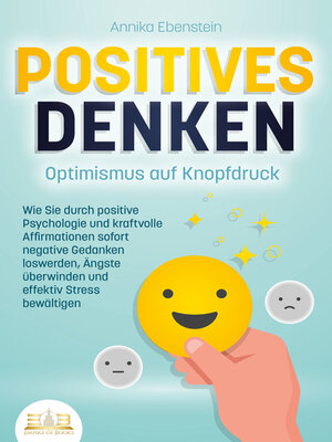 cover image of POSITIVES DENKEN--Optimismus auf Knopfdruck